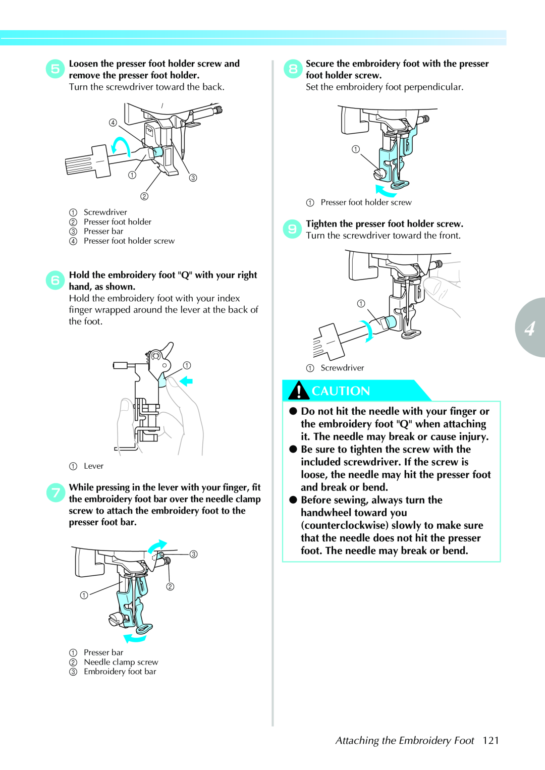 Brother 885-V31, 885-V33 operation manual Attaching the Embroidery Foot 