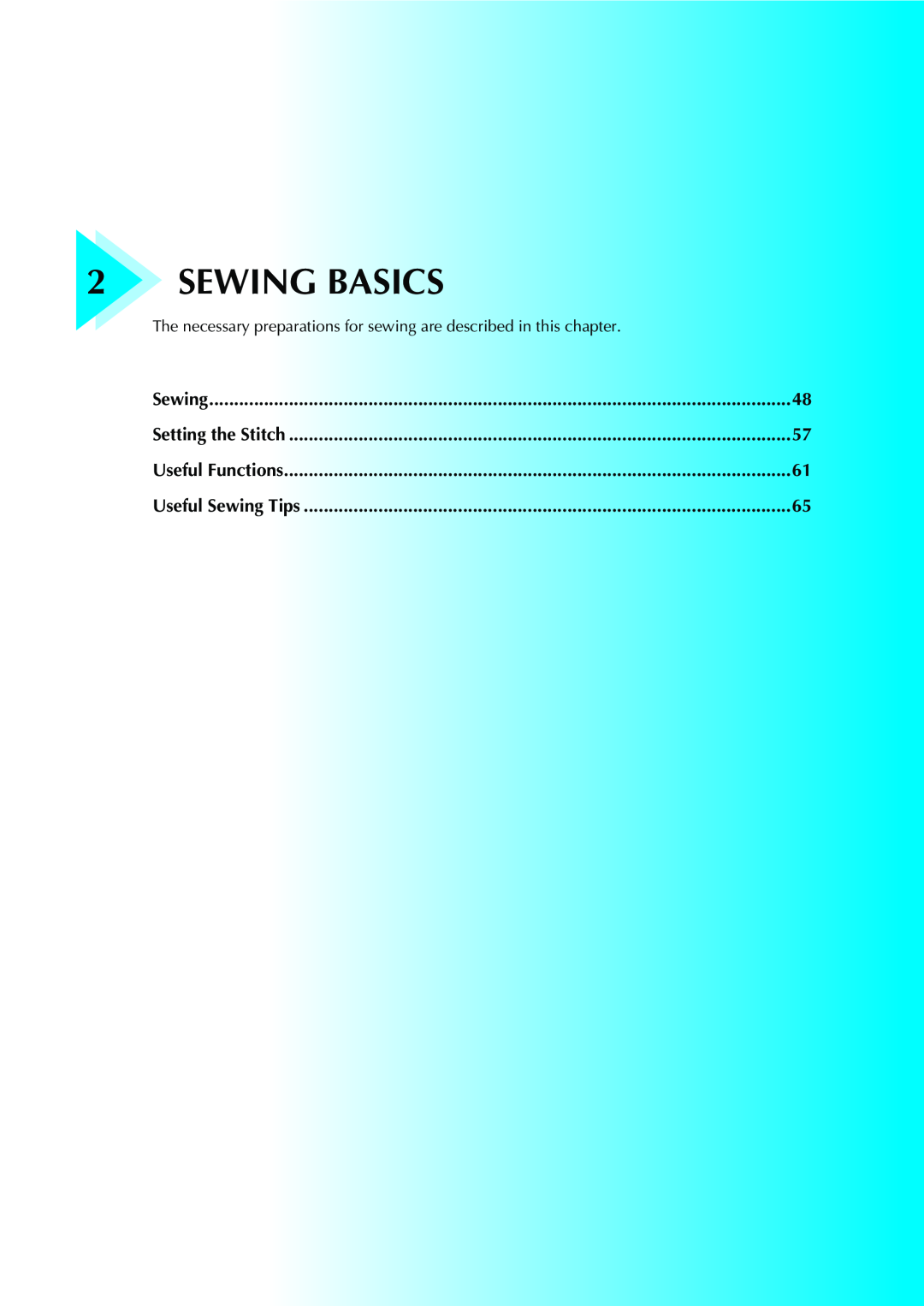 Brother 885-V31 Sewing Basics, The necessary preparations for sewing are described in this chapter, Setting the Stitch 
