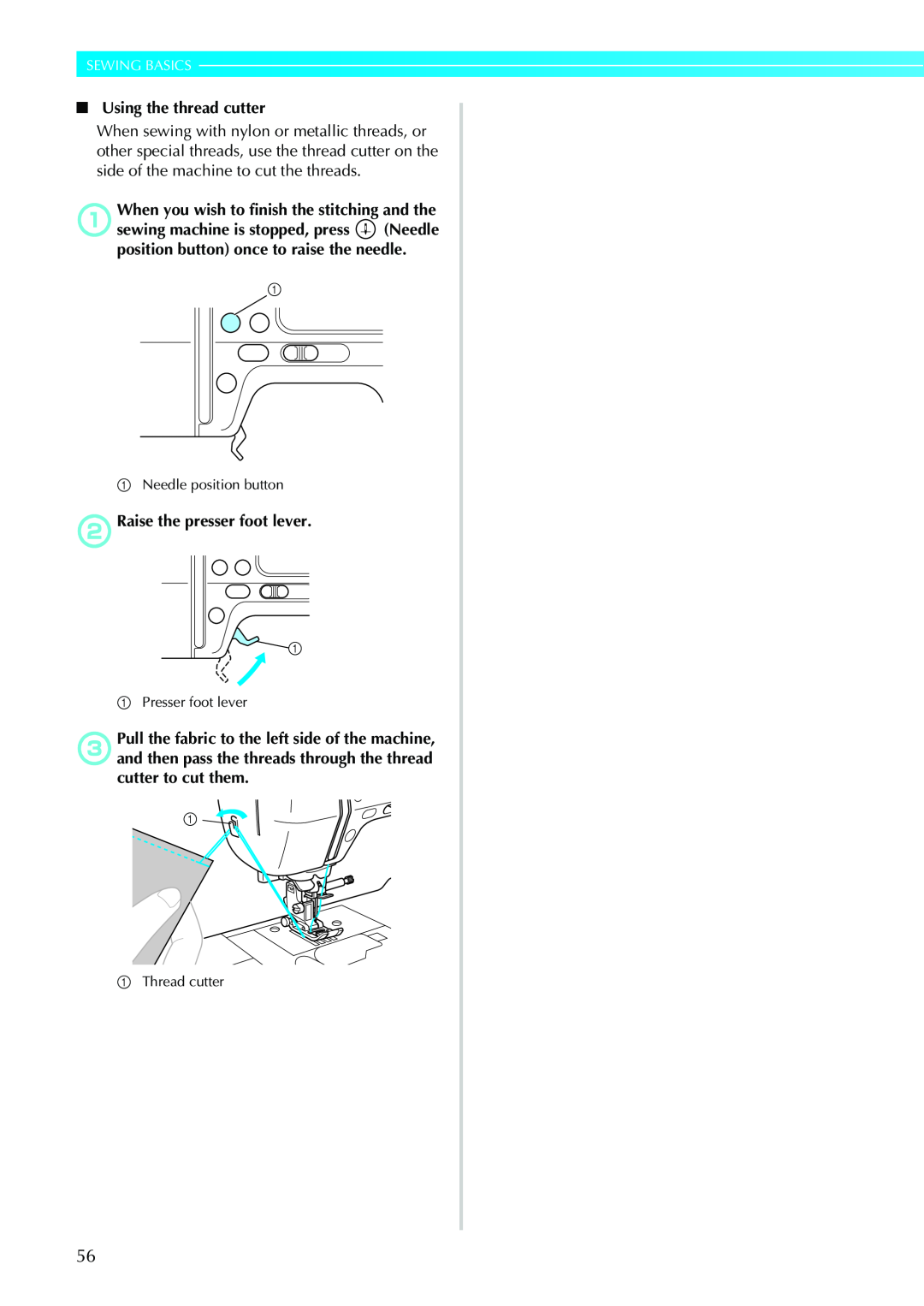 Brother 885-V33, 885-V31 operation manual Sewing Basics, Using the thread cutter 