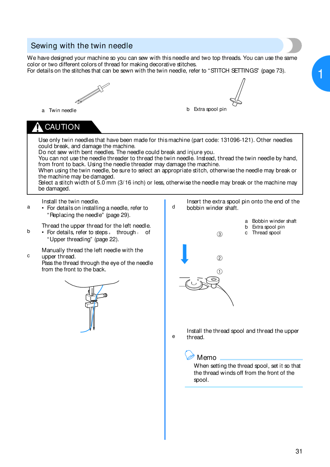 Brother 885-V60 appendix Sewing with the twin needle, Thread the upper thread for the left needle 