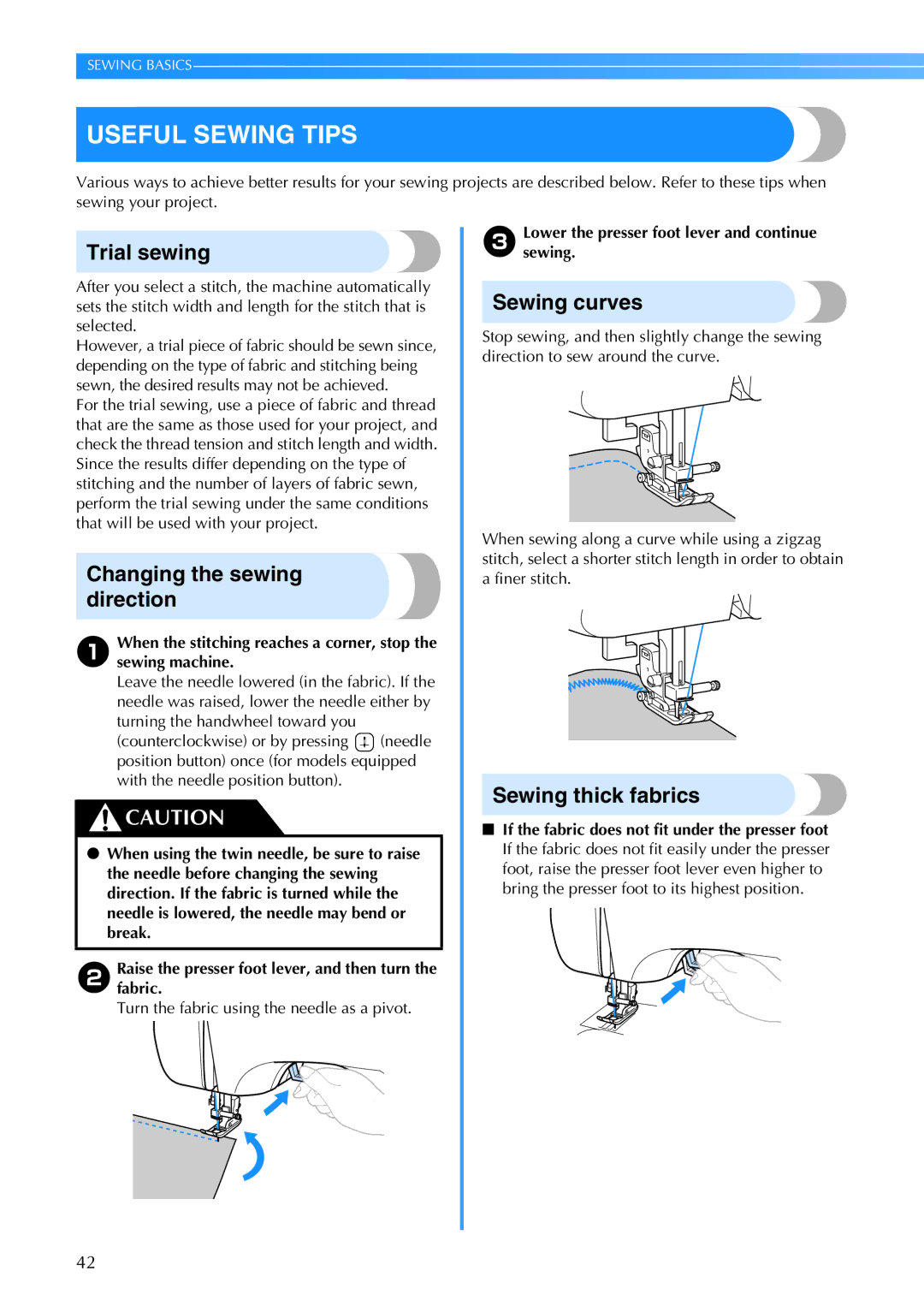 Brother 885-V60 Useful Sewing Tips, Trial sewing, Changing the sewing direction, Sewing curves, Sewing thick fabrics 