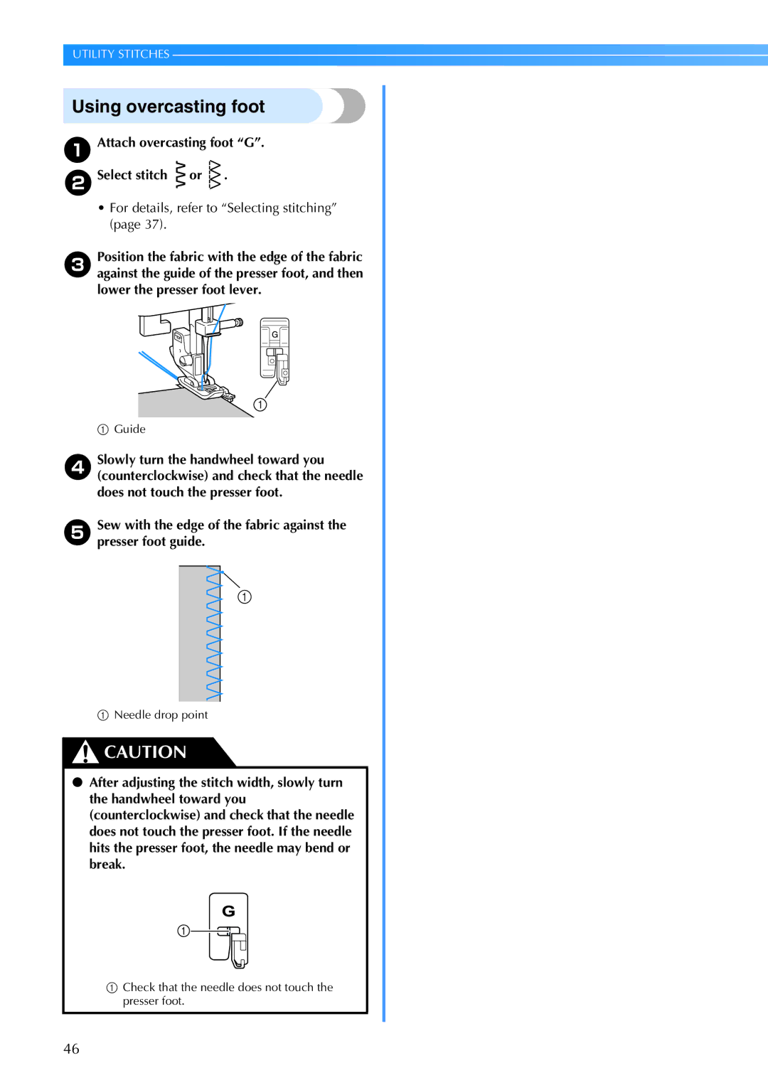 Brother 885-V60 appendix Using overcasting foot, Attach overcasting foot G Select stitch or 