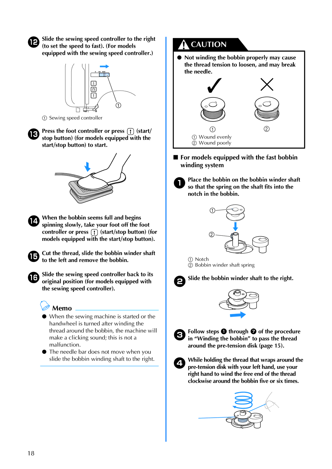 Brother 885-V67 operation manual For models equipped with the fast bobbin winding system 