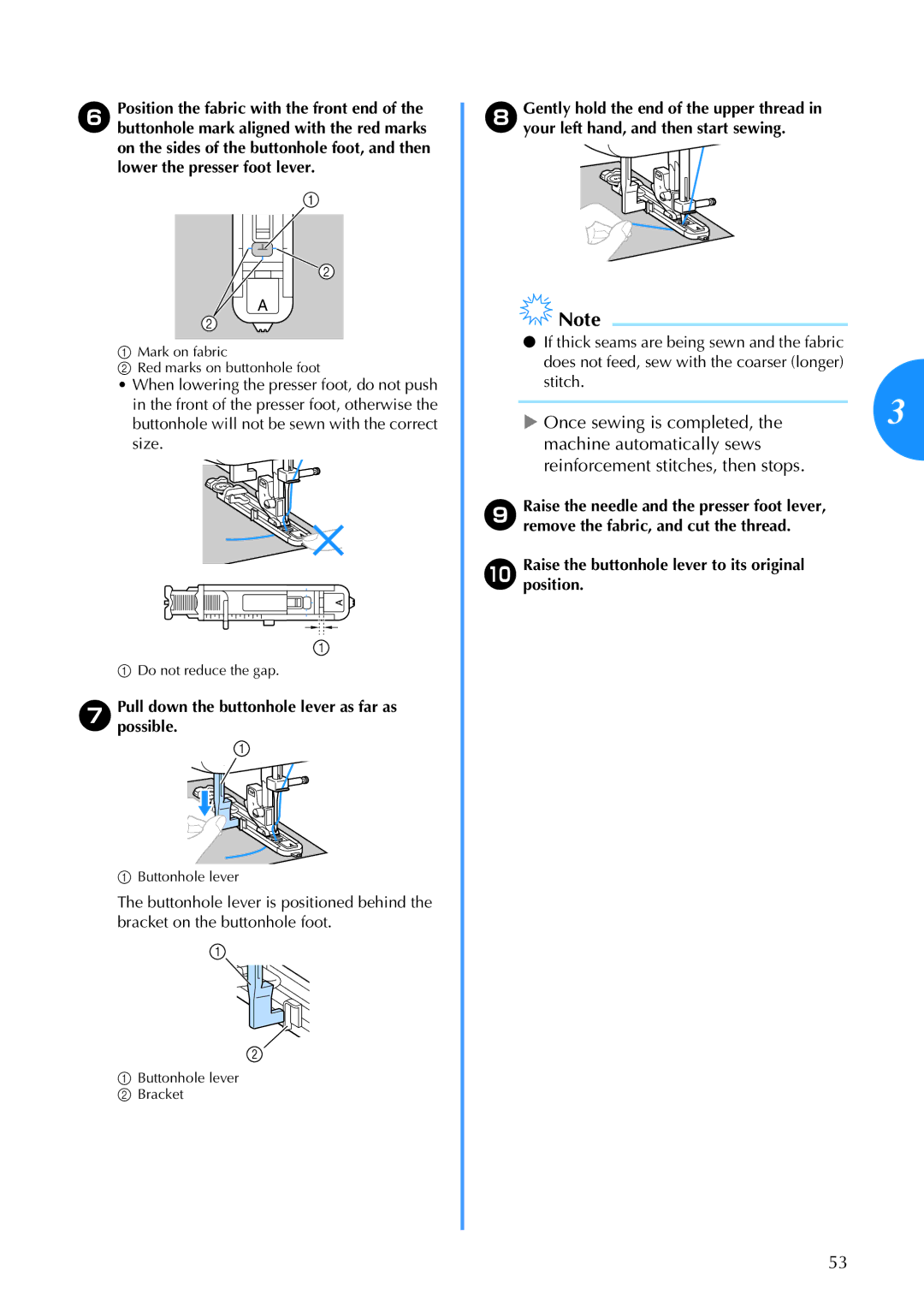 Brother 885-V67 operation manual Once sewing is completed, Raiseposition.the buttonhole lever to its original 