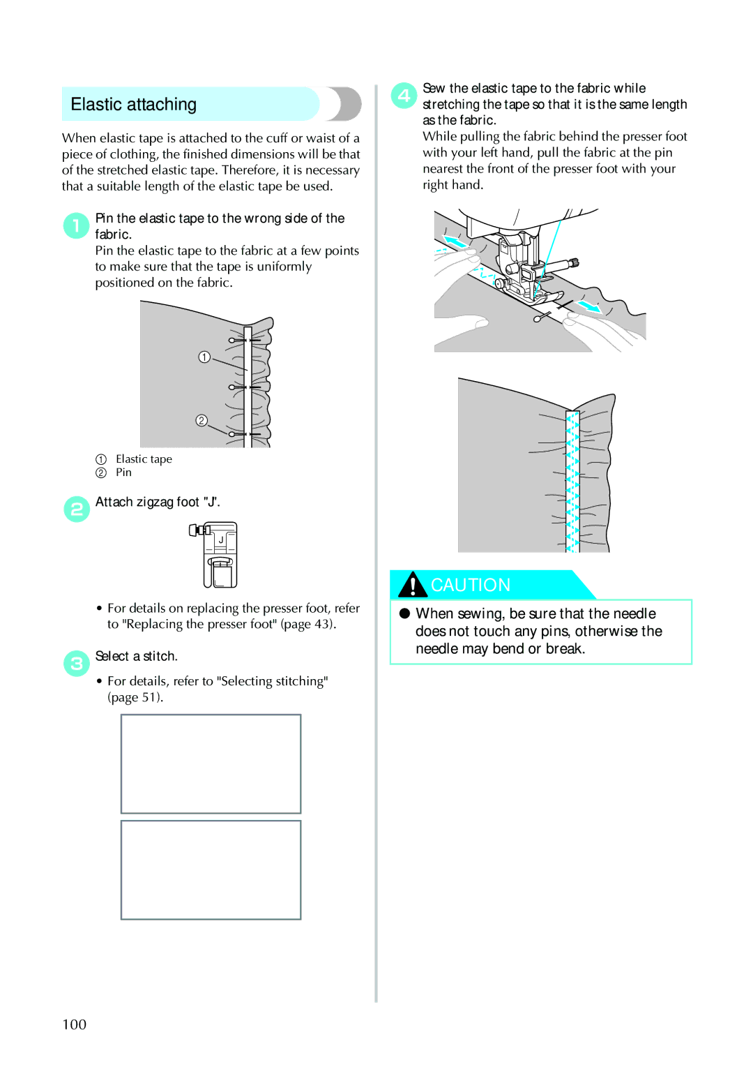 Brother 885V95, 885V97 operation manual Elastic attaching, Pin the elastic tape to the wrong side of the fabric 