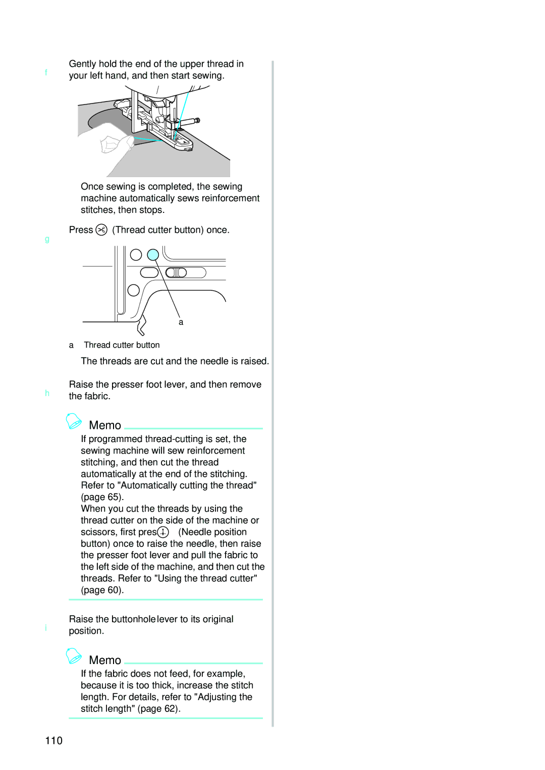 Brother 885V95, 885V97 operation manual Press Thread cutter button once, Raise the buttonhole lever to its original position 