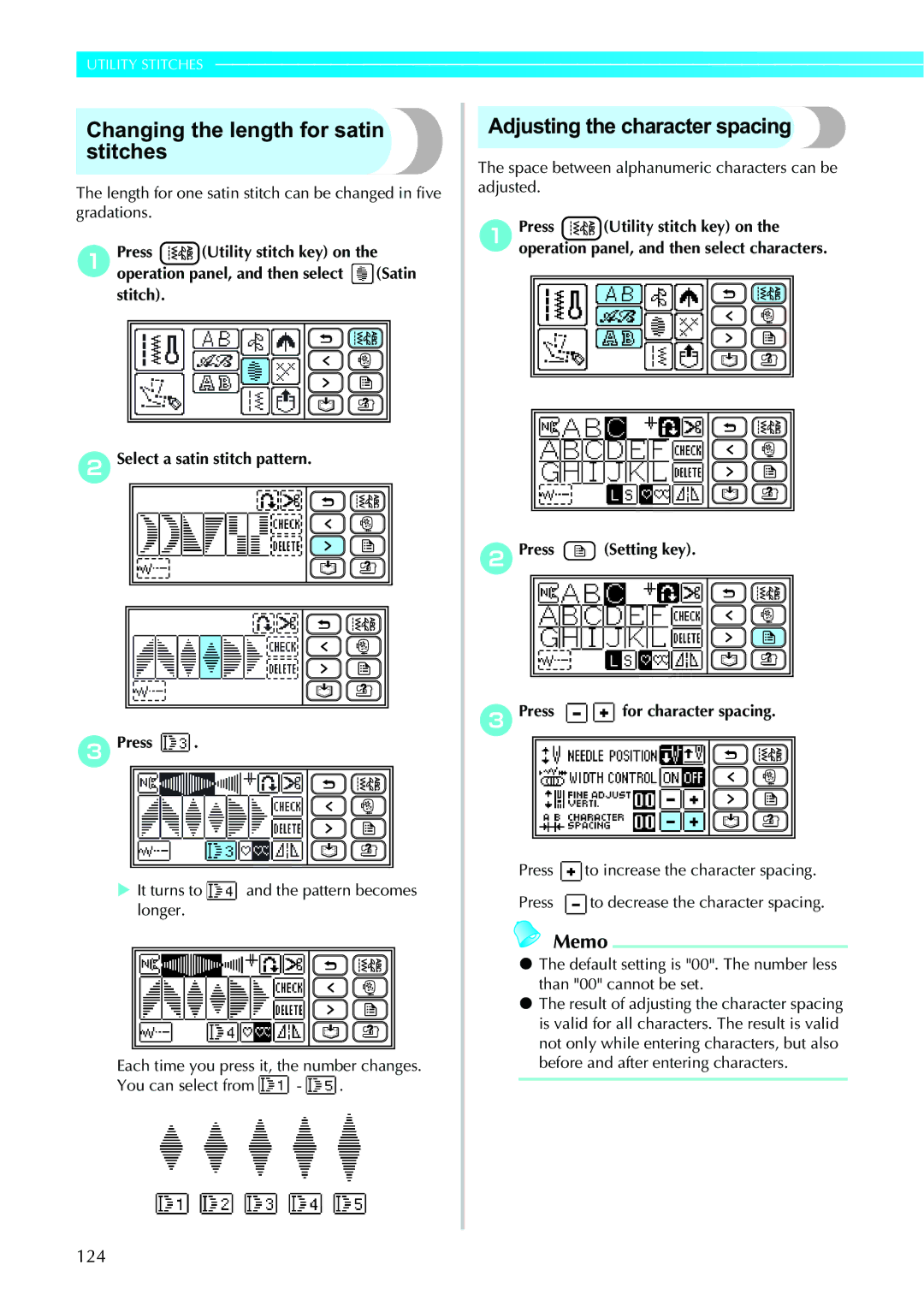 Brother 885V95, 885V97 operation manual Changing the length for satin stitches, Adjusting the character spacing 