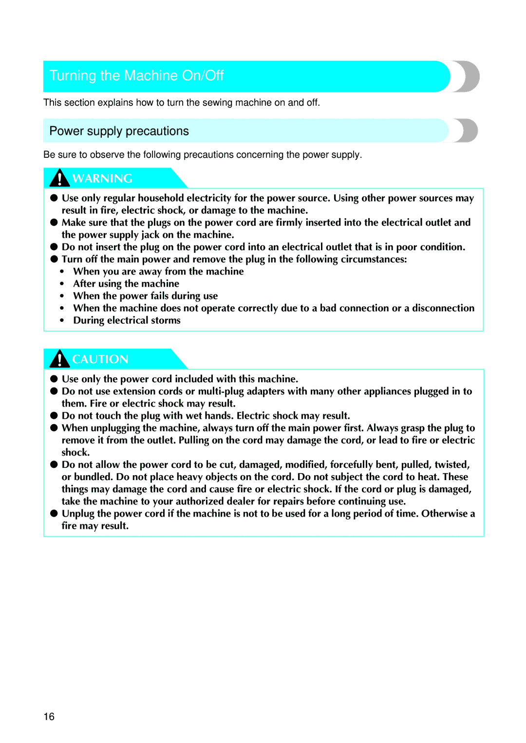 Brother 885V95, 885V97 operation manual Turning the Machine On/Off, Power supply precautions 