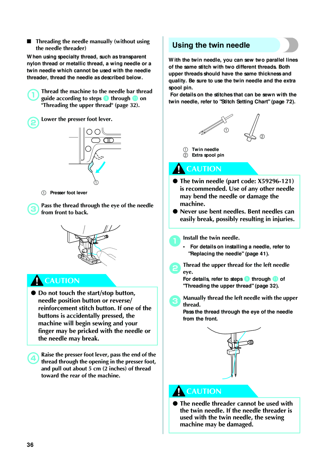 Brother 885V95, 885V97 operation manual Using the twin needle, Threadeye. the upper thread for the left needle 