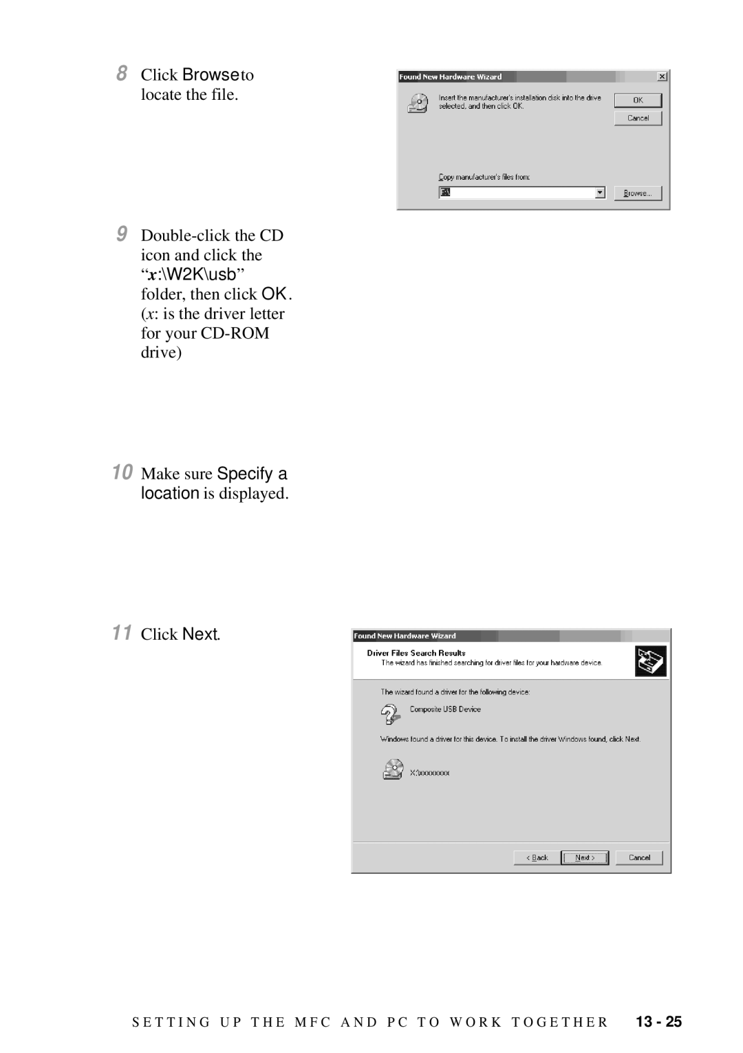 Brother 9200C owner manual Make sure Specify a location is displayed Click Next 