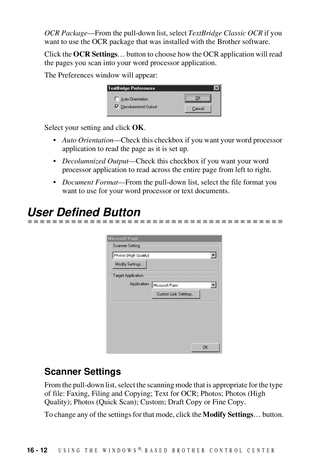 Brother 9200C owner manual User Defined Button 