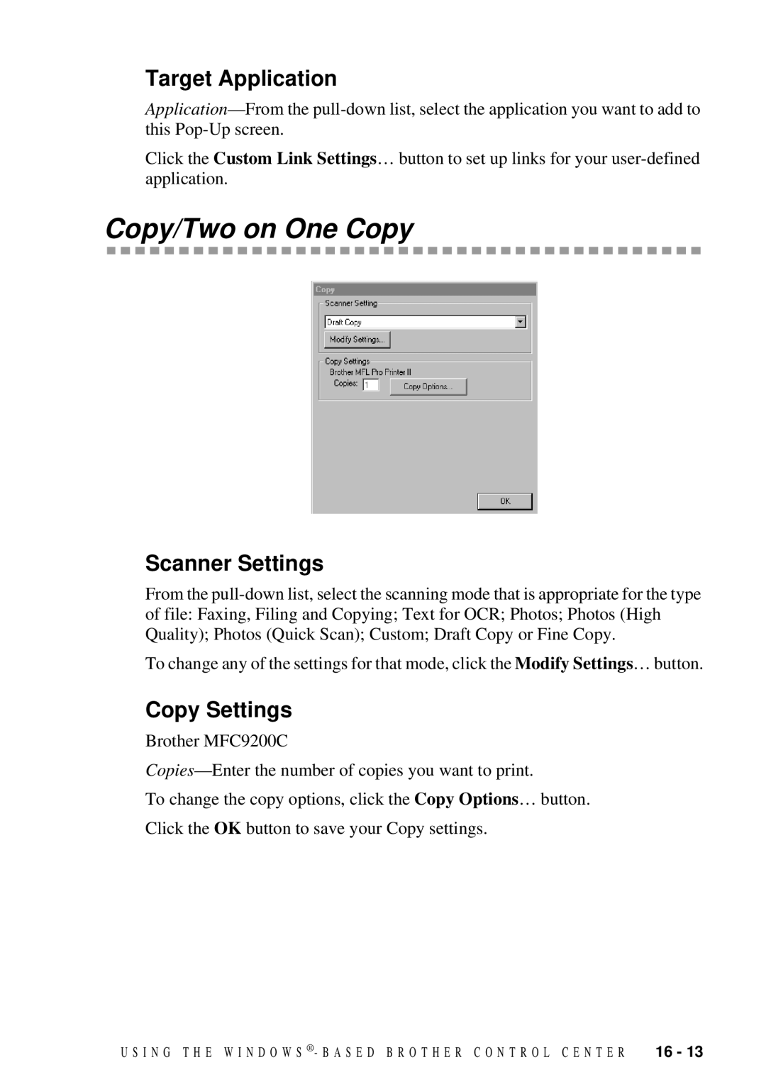 Brother 9200C owner manual Copy/Two on One Copy, Target Application, Copy Settings 