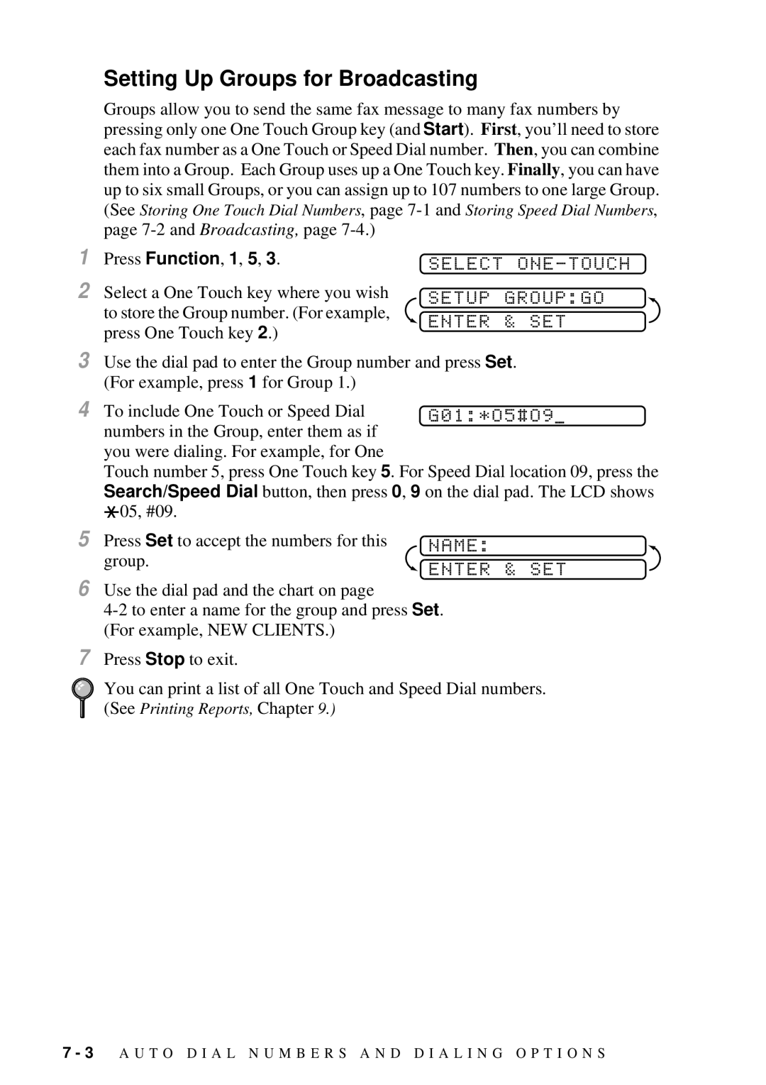 Brother 9200C owner manual Setting Up Groups for Broadcasting, Select ONE-TOUCH Setup Groupgo Enter & SET 