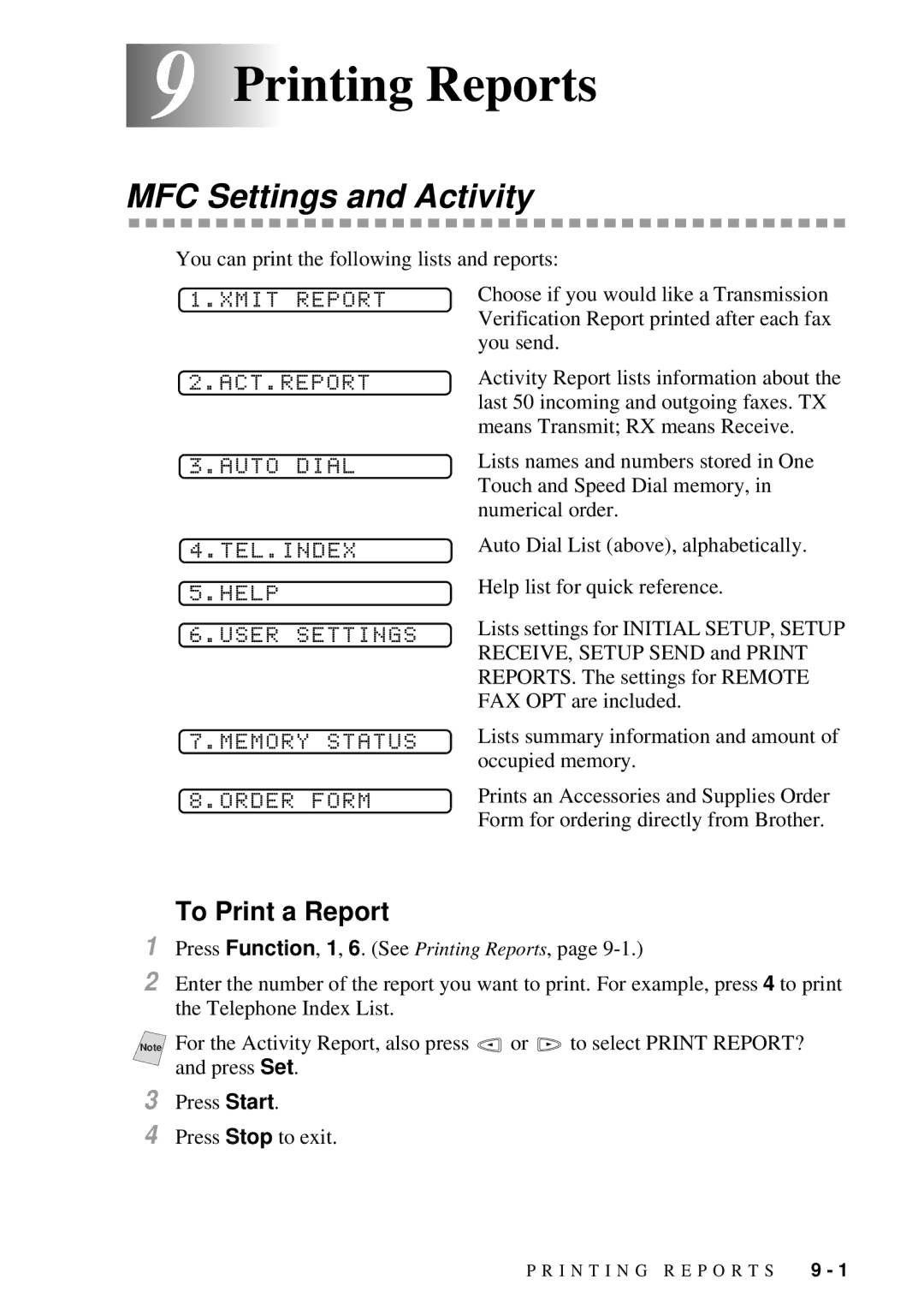 Brother 9200C owner manual 9Printing Reports, MFC Settings and Activity, To Print a Report 