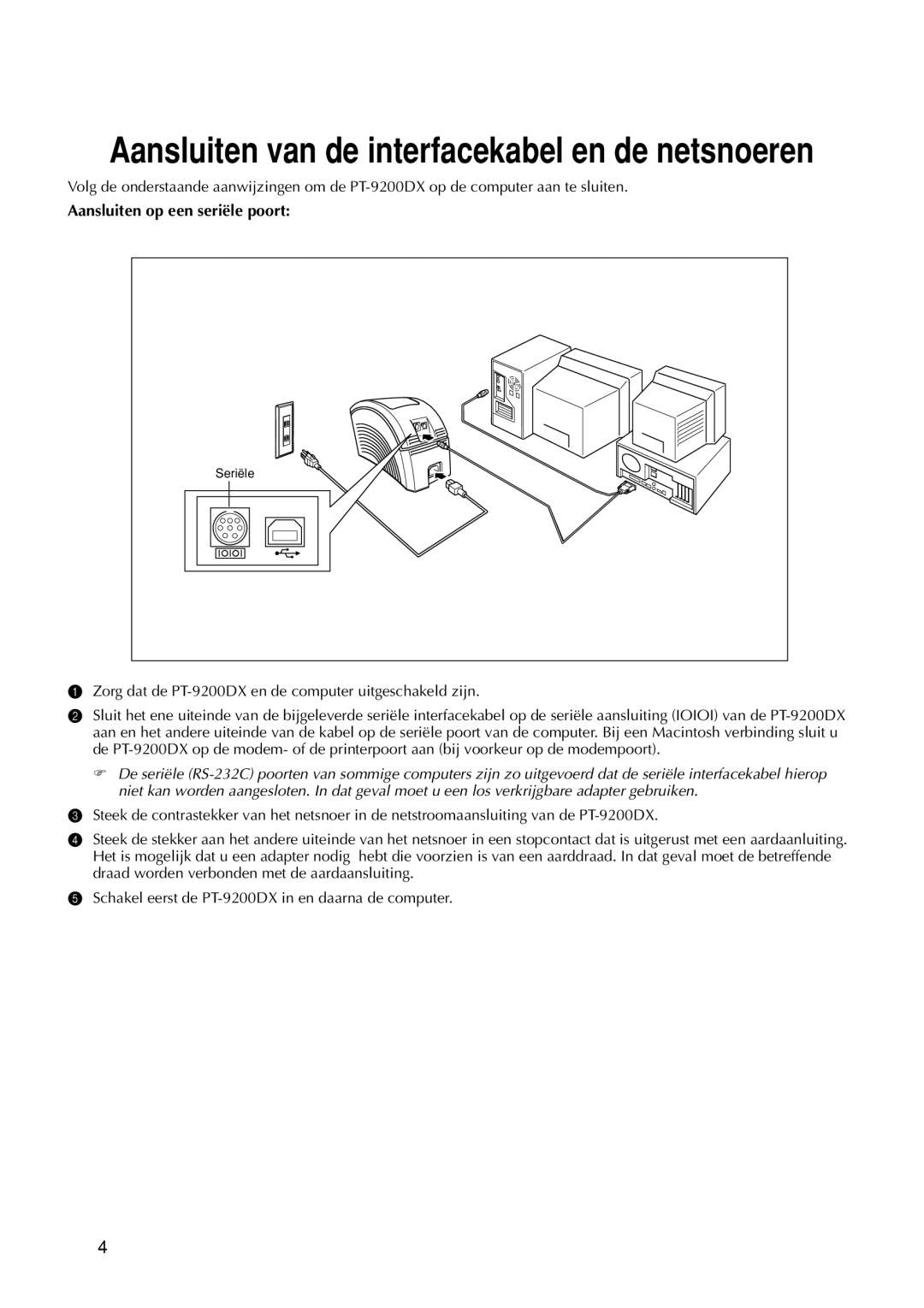 Brother 9200DX manual Aansluiten van de interfacekabel en de netsnoeren, Aansluiten op een seriële poort 