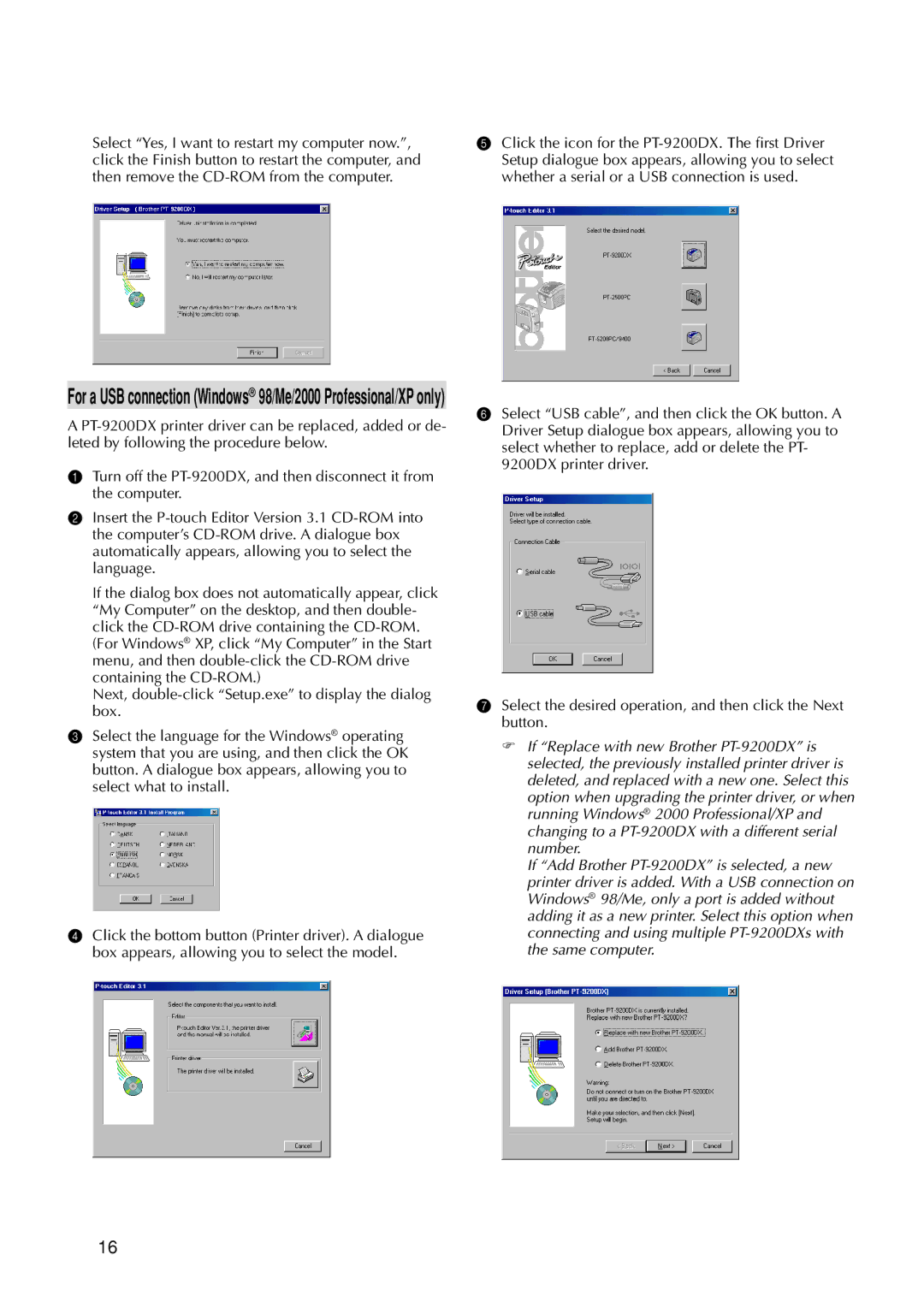 Brother 9200DX manual For a USB connection Windows 98/Me/2000 Professional/XP only 