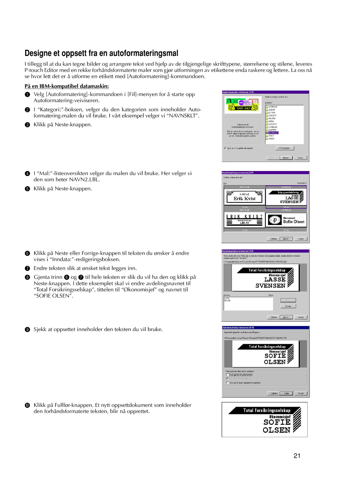 Brother 9200DX manual Designe et oppsett fra en autoformateringsmal 