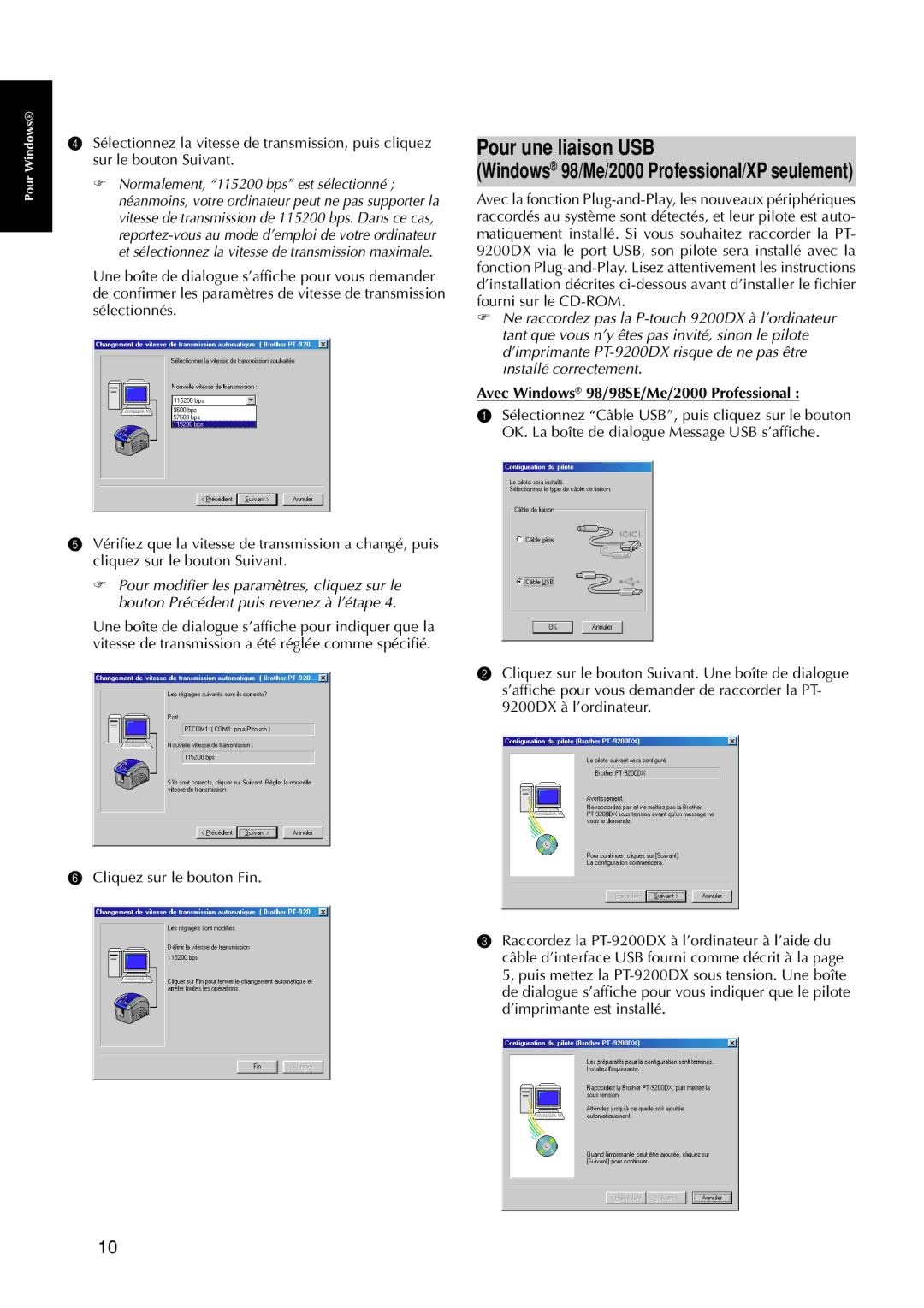 Brother 9200DX manual Pour une liaison USB, Normalement, 115200 bps est sélectionné, Cliquez sur le bouton Fin 