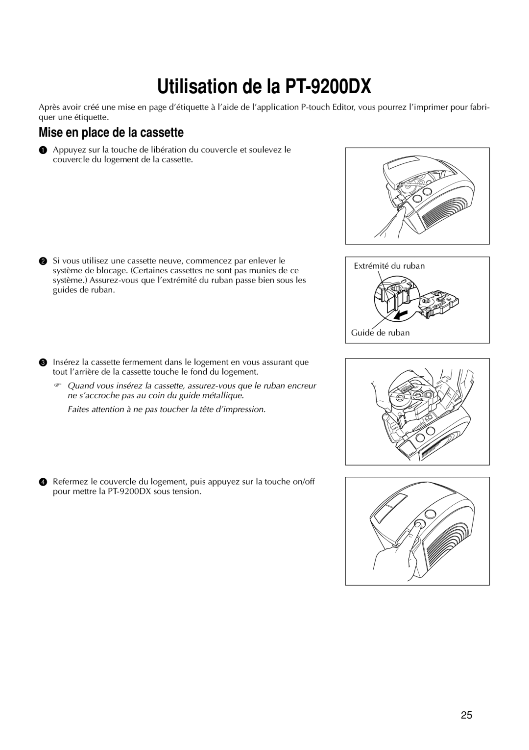 Brother manual Utilisation de la PT-9200DX, Mise en place de la cassette 