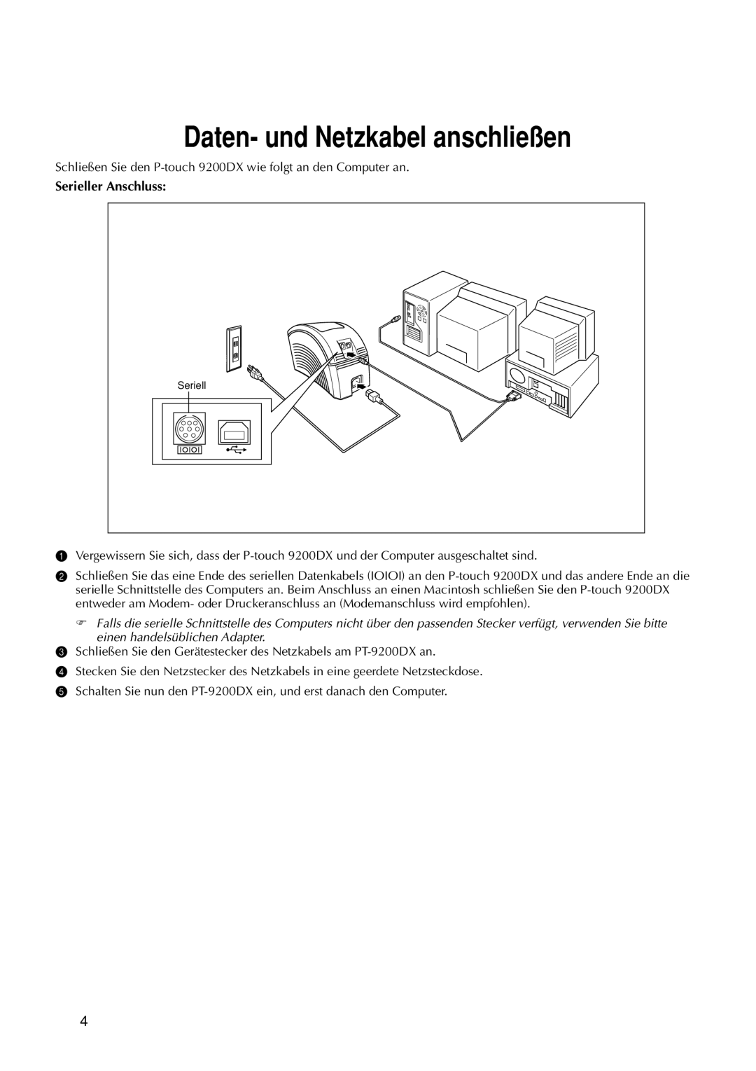 Brother 9200DX manual Daten- und Netzkabel anschließen, Serieller Anschluss 