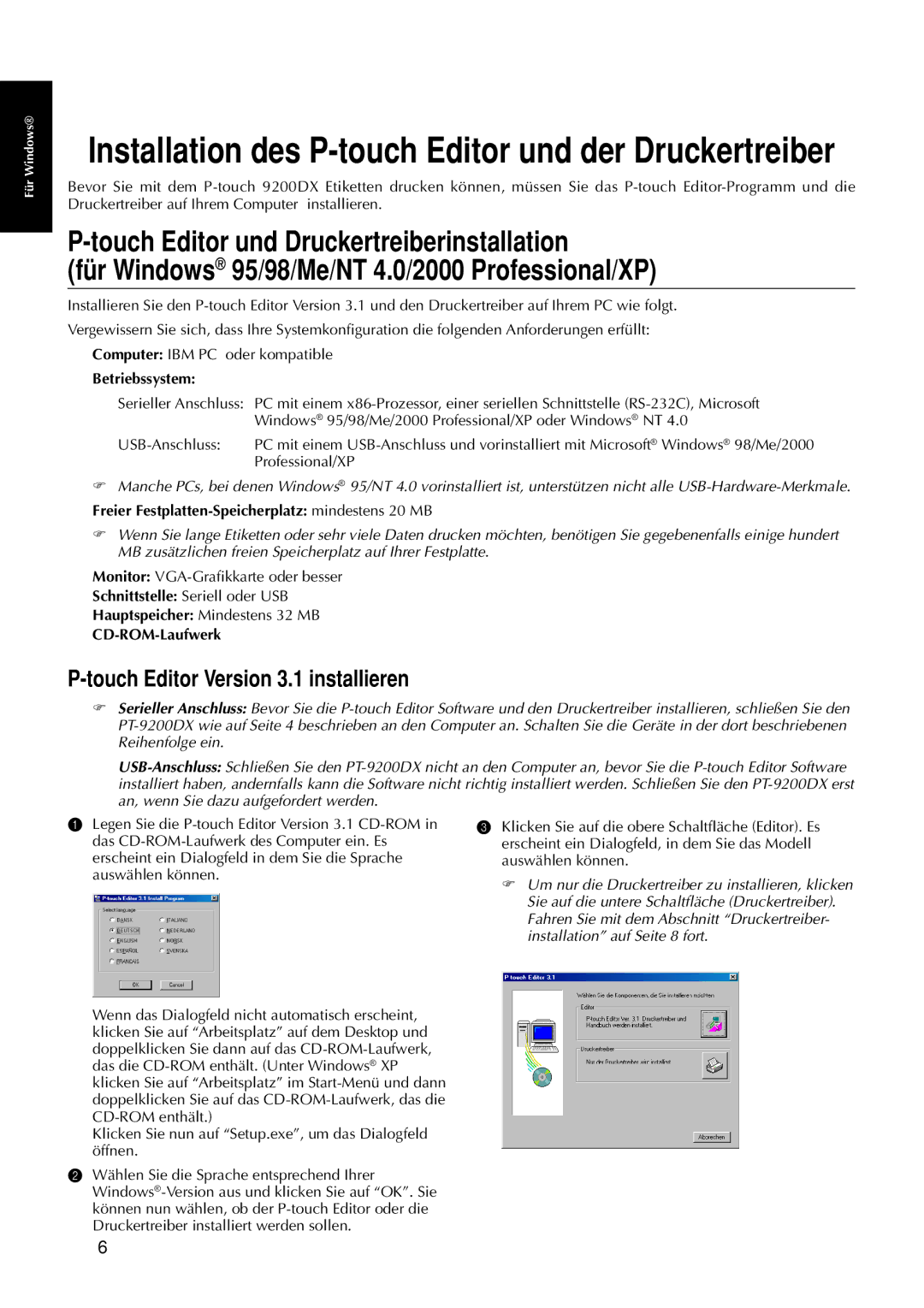 Brother 9200DX manual Touch Editor Version 3.1 installieren, Betriebssystem, Professional/XP, CD-ROM-Laufwerk 