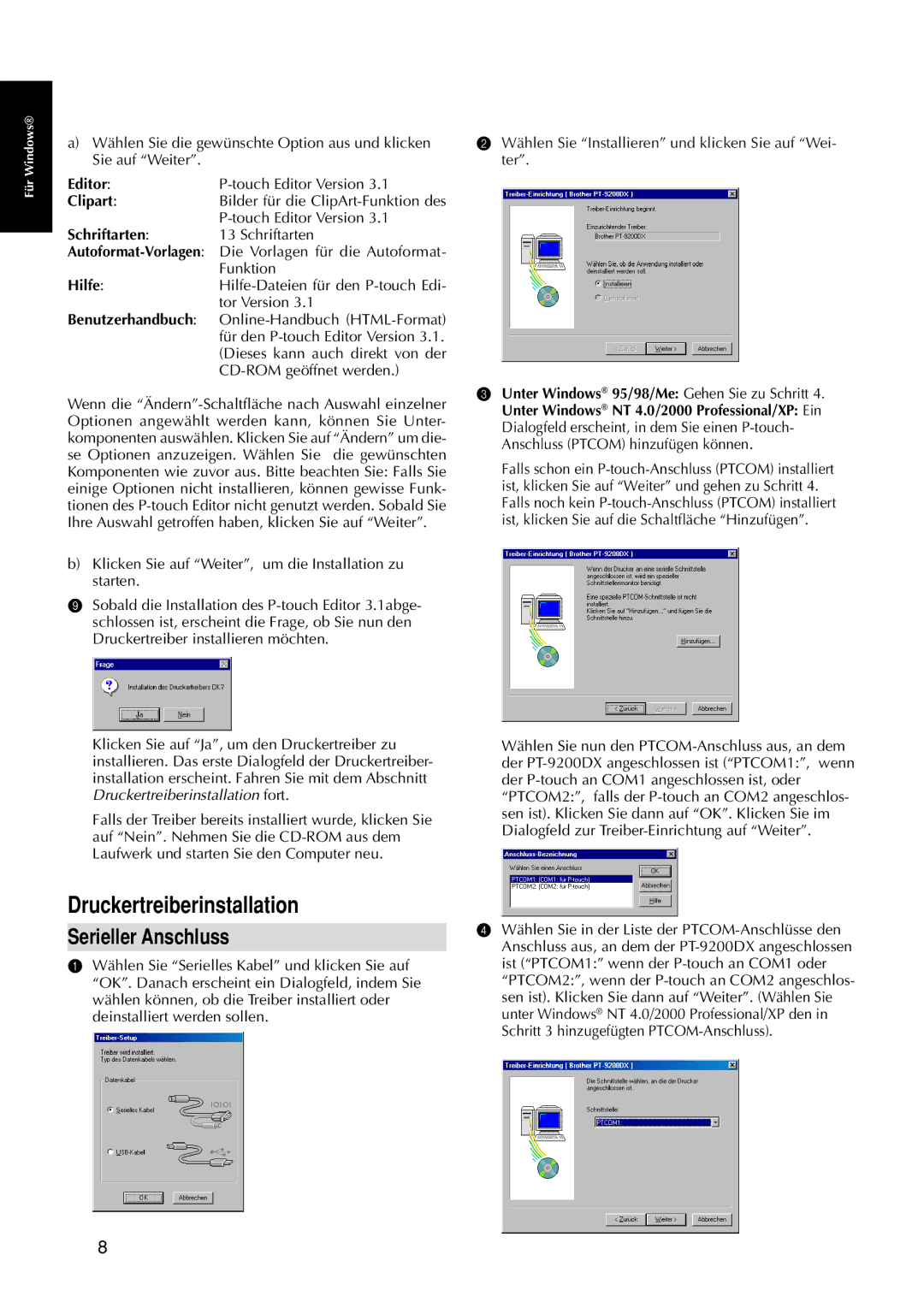 Brother 9200DX manual Druckertreiberinstallation, Serieller Anschluss 