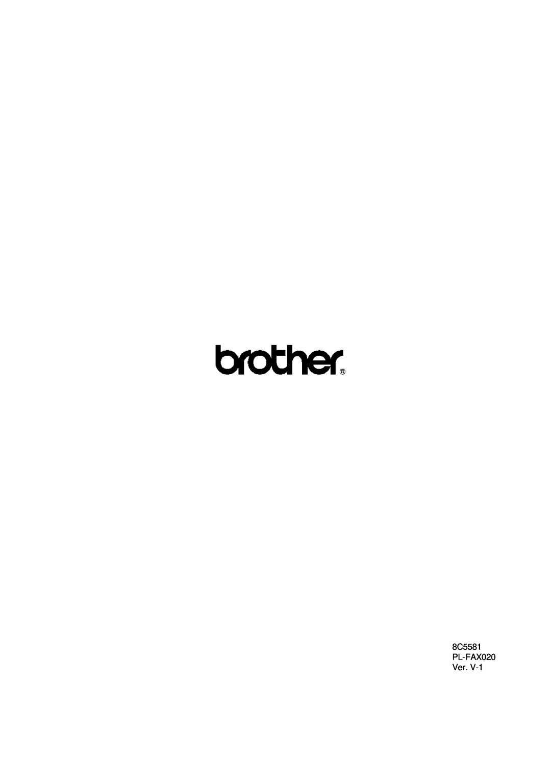 Brother MFC9860, 9880 manual 8C5581 PL-FAX020 Ver 