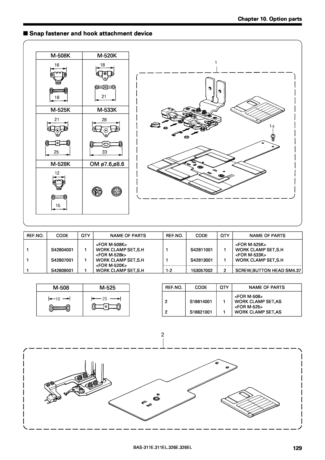 Brother BAS-311E Snap fastener and hook attachment device, Option parts, M-508K, M-520K, M-525K, M-533K, M-528K 