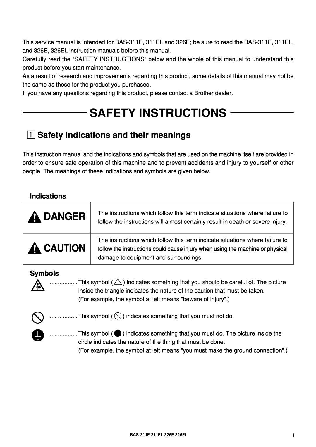 Brother BAS-311E service manual Danger, z Safety indications and their meanings, Indications, Symbols, Safety Instructions 