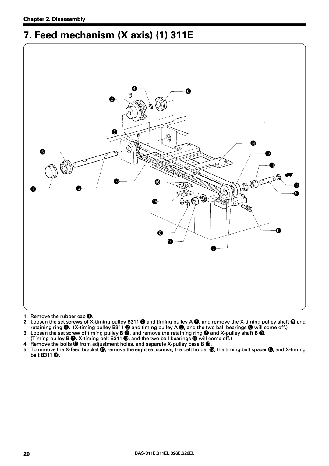 Brother BAS-311E service manual Feed mechanism X axis 1 311E, Disassembly, r y w e 