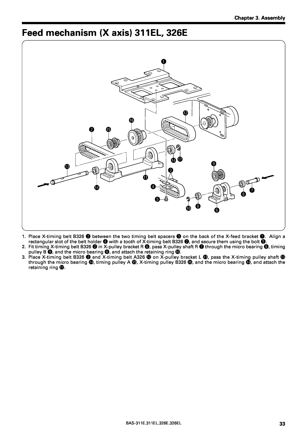 Brother BAS-311E service manual Feed mechanism X axis 311EL, 326E, Assembly, w !5, i u, t 0i y 