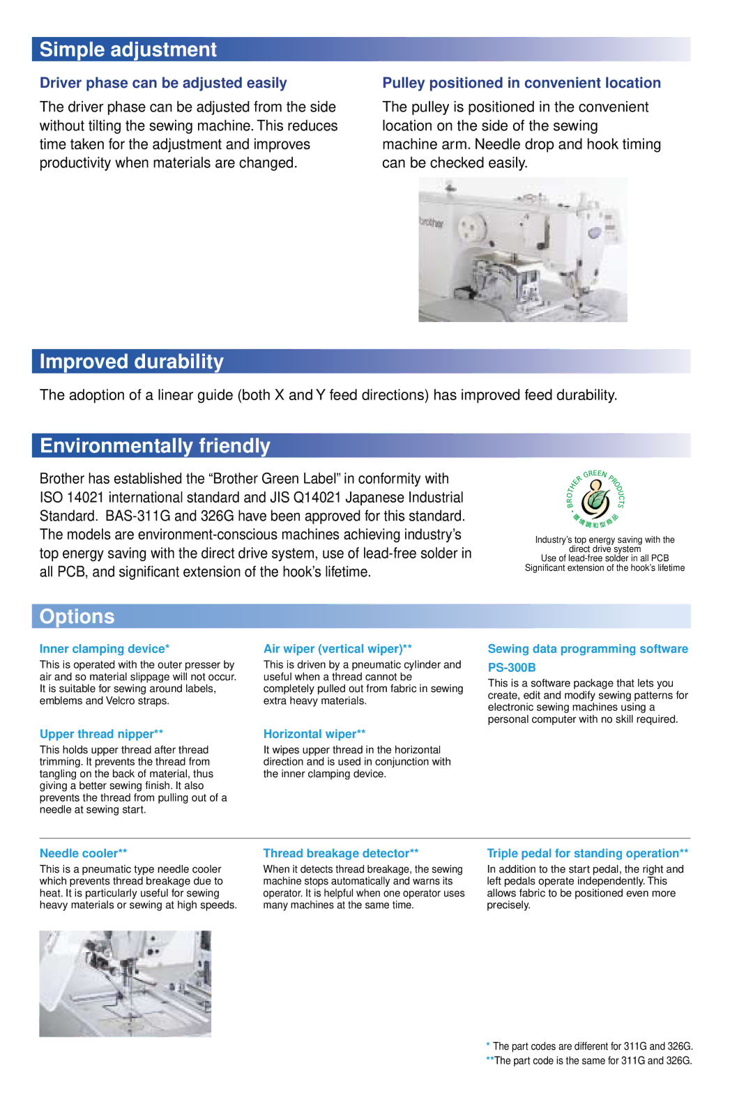 Brother BAS-326G, BAS-311G manual Simple adjustment, Improved durability, Environmentally friendly, Options 