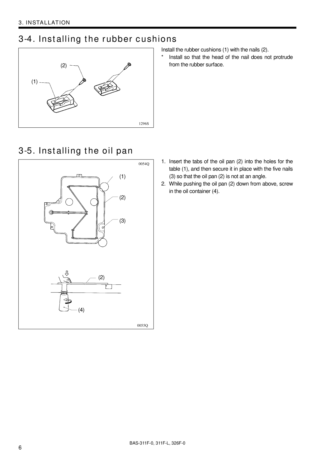 Brother BAS-311F-L, BAS-326F-0, BAS-311F-0 instruction manual Installing the rubber cushions, Installing the oil pan 