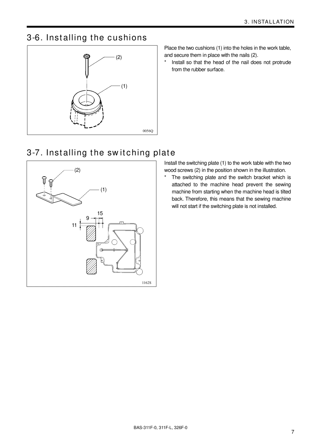 Brother BAS-311F-0, BAS-326F-0, BAS-311F-L instruction manual Installing the cushions, Installing the switching plate 