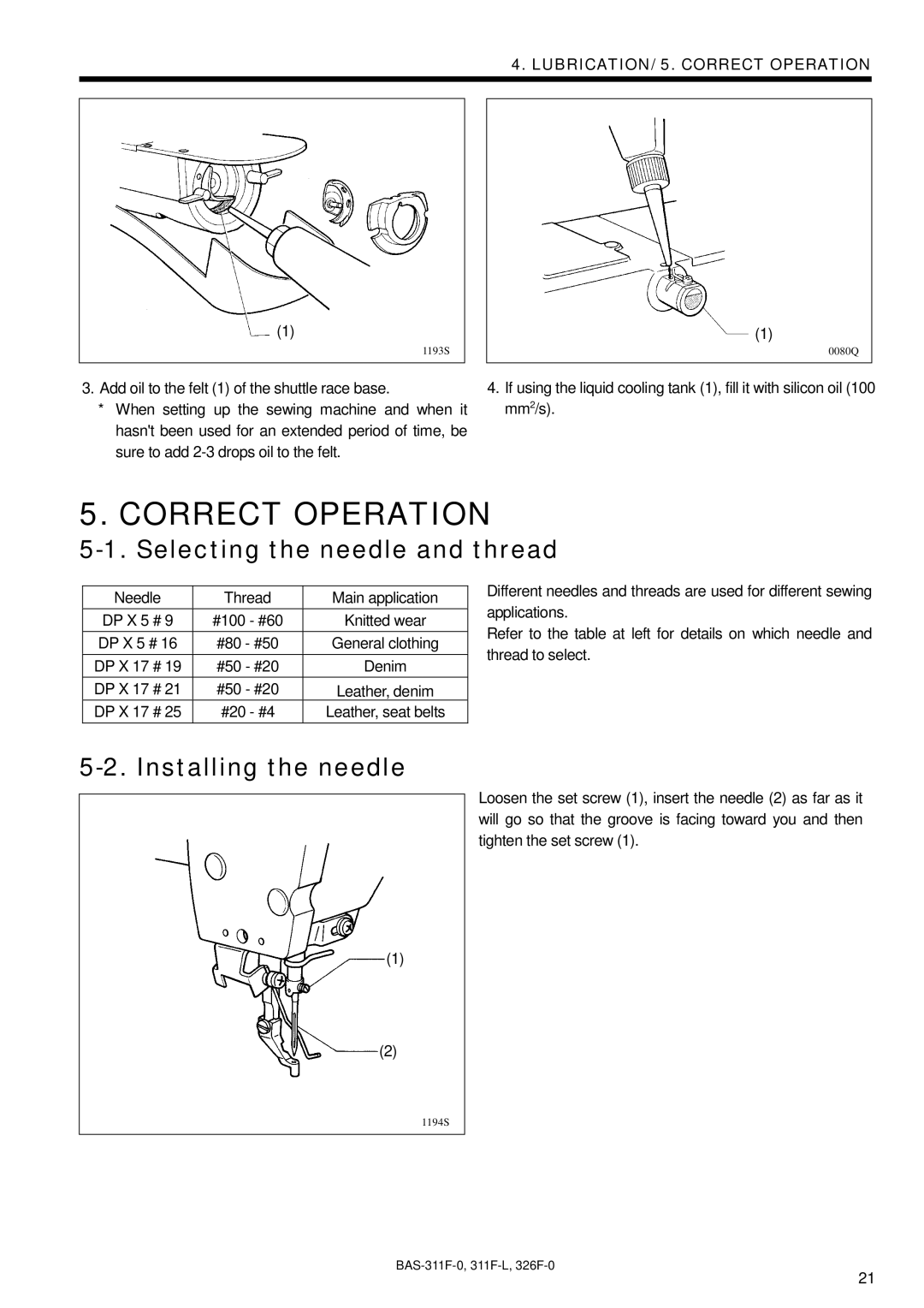 Brother BAS-311F-L, BAS-326F-0, BAS-311F-0 Correct Operation, Selecting the needle and thread, Installing the needle 