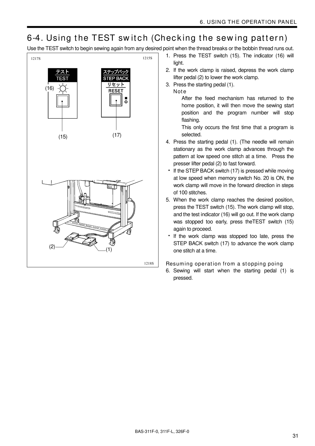 Brother BAS-311F-0, BAS-326F-0 Using the Test switch Checking the sewing pattern, Resuming operation from a stopping poing 