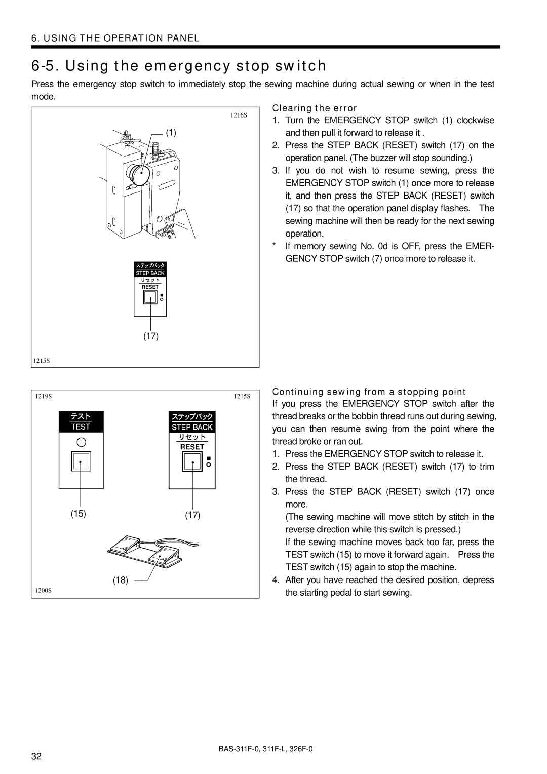 Brother BAS-326F-0, BAS-311F-L, BAS-311F-0 Using the emergency stop switch, Continuing sewing from a stopping point 