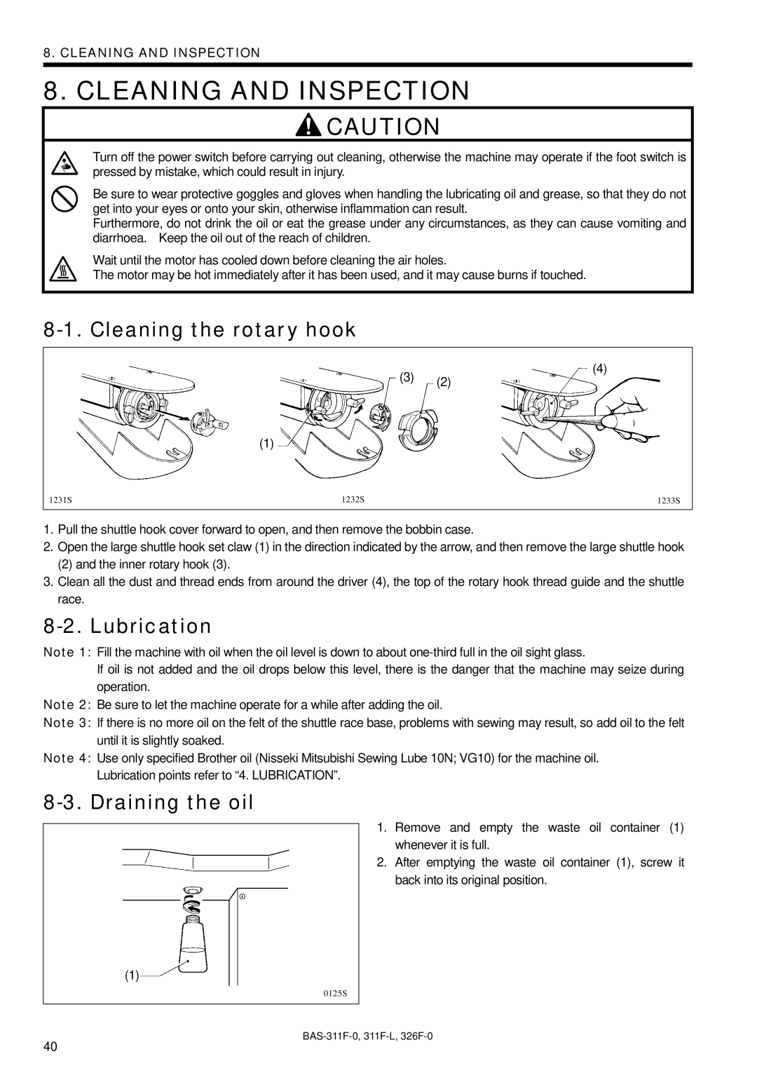 Brother BAS-311F-0, BAS-326F-0, BAS-311F-L Cleaning and Inspection, Cleaning the rotary hook, Lubrication, Draining the oil 