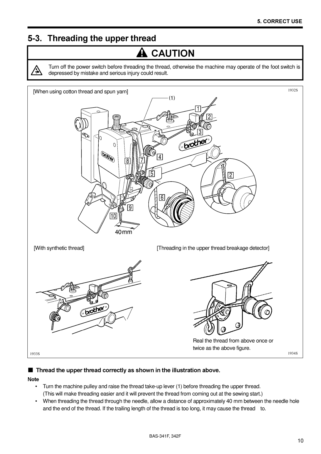 Brother BAS-342F, BAS-341F, 342Fi, PROGRAMMABLE ELECTRONIC PATTERN SEWER instruction manual Threading the upper thread 