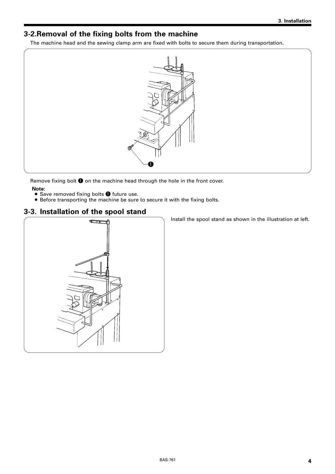 Brother BAS-761 instruction manual Removal of the fixing bolts from the machine, Installation of the spool stand 