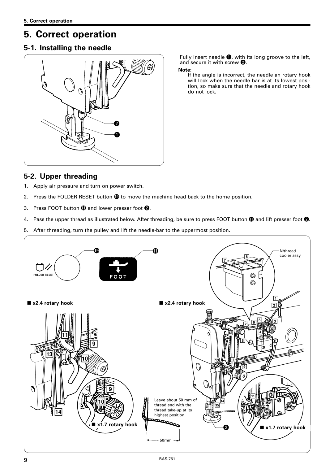 Brother BAS-761 Correct operation, Installing the needle, Upper threading, X2.4 rotary hook, X1.7 rotary hook 