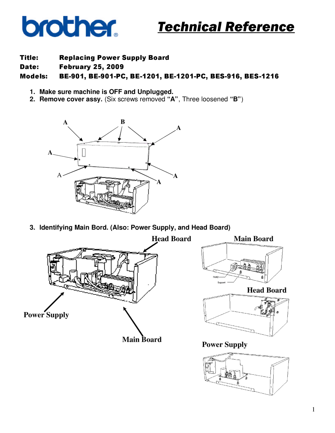 Brother BES-916, BE-1201-PC, BES-1216, BE-901-PC manual Technical Reference, Power Supply Main Board Head Board 