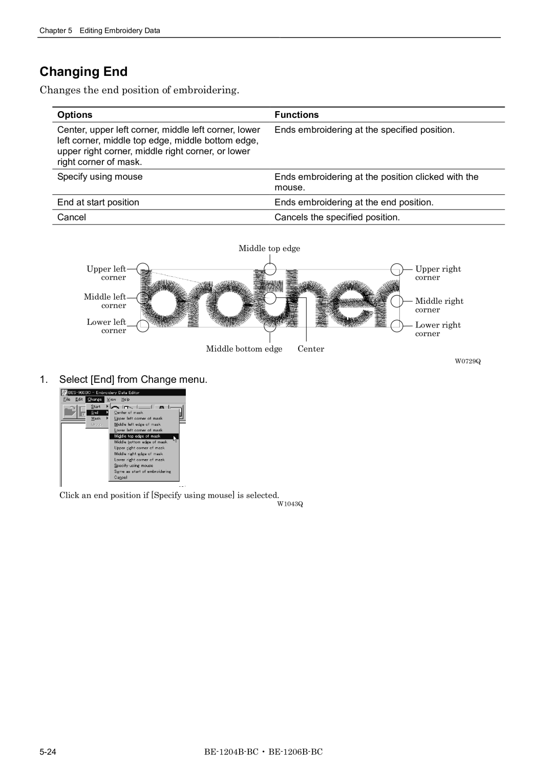 Brother BE-1204C-BC, BE-1206B-BC Changing End, Changes the end position of embroidering, Select End from Change menu 