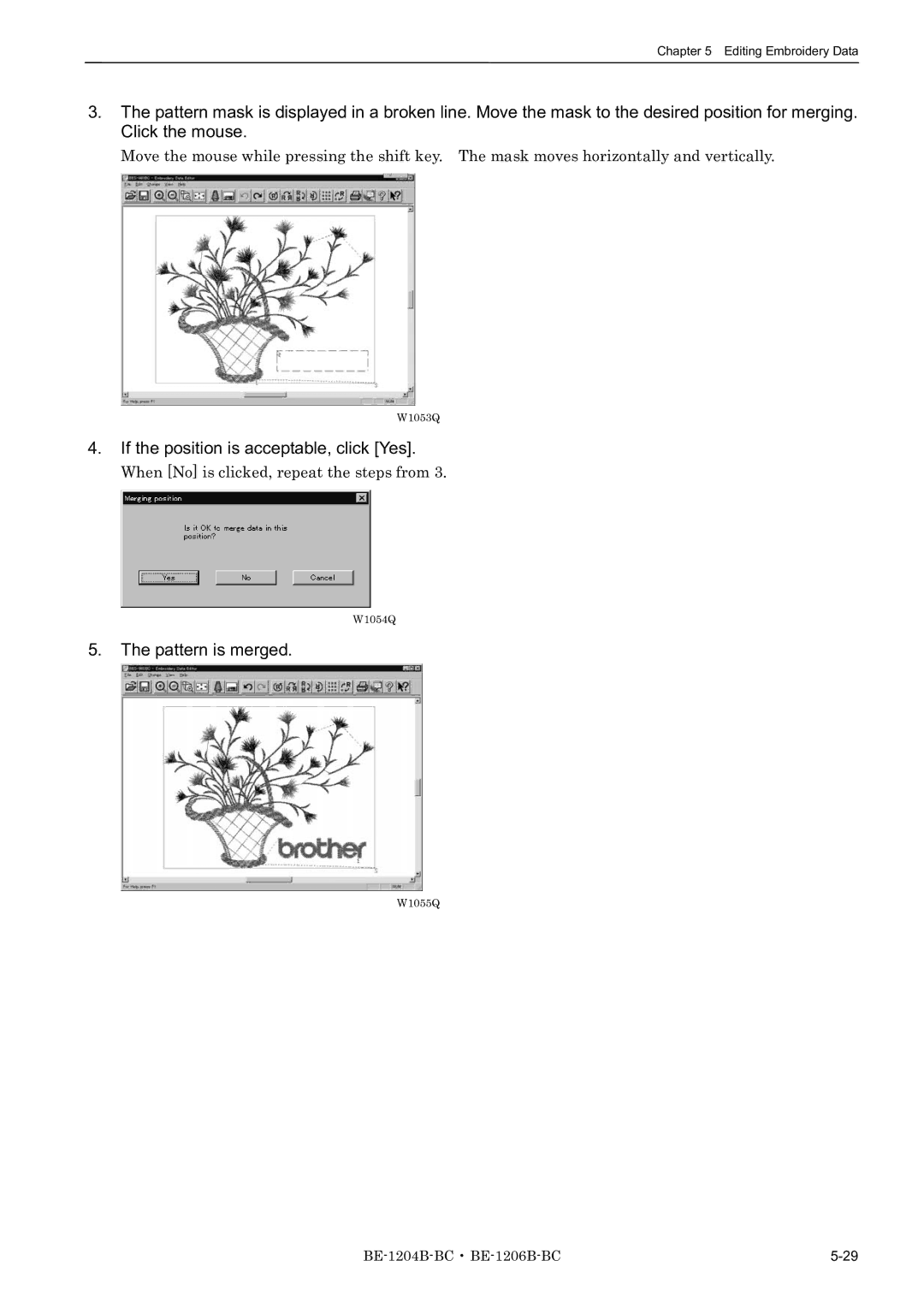 Brother BE-1204B-BC, BE-1206B-BC, BE-1204C-BC instruction manual If the position is acceptable, click Yes, Pattern is merged 