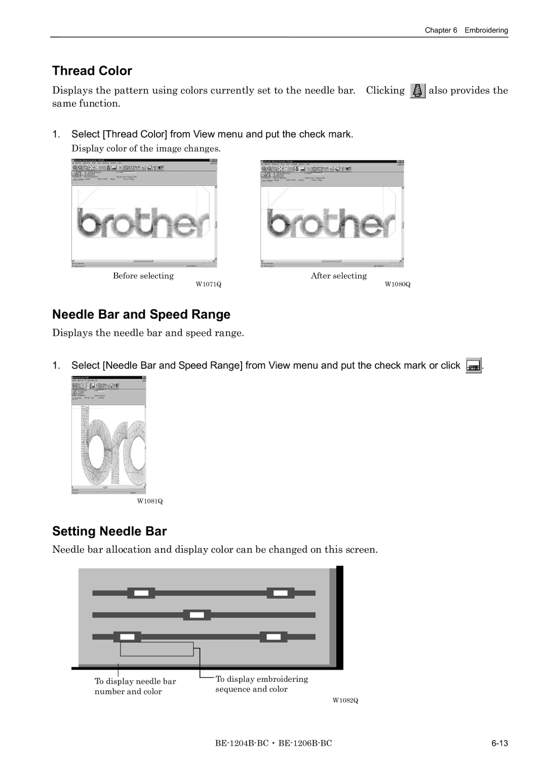 Brother BE-1204B-BC Setting Needle Bar, Same function, Select Thread Color from View menu and put the check mark 