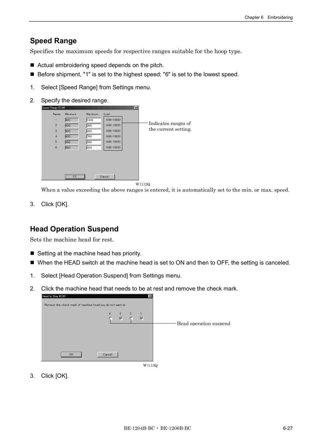 Brother BE-1206B-BC, BE-1204B-BC, BE-1204C-BC Speed Range, Head Operation Suspend, Sets the machine head for rest 