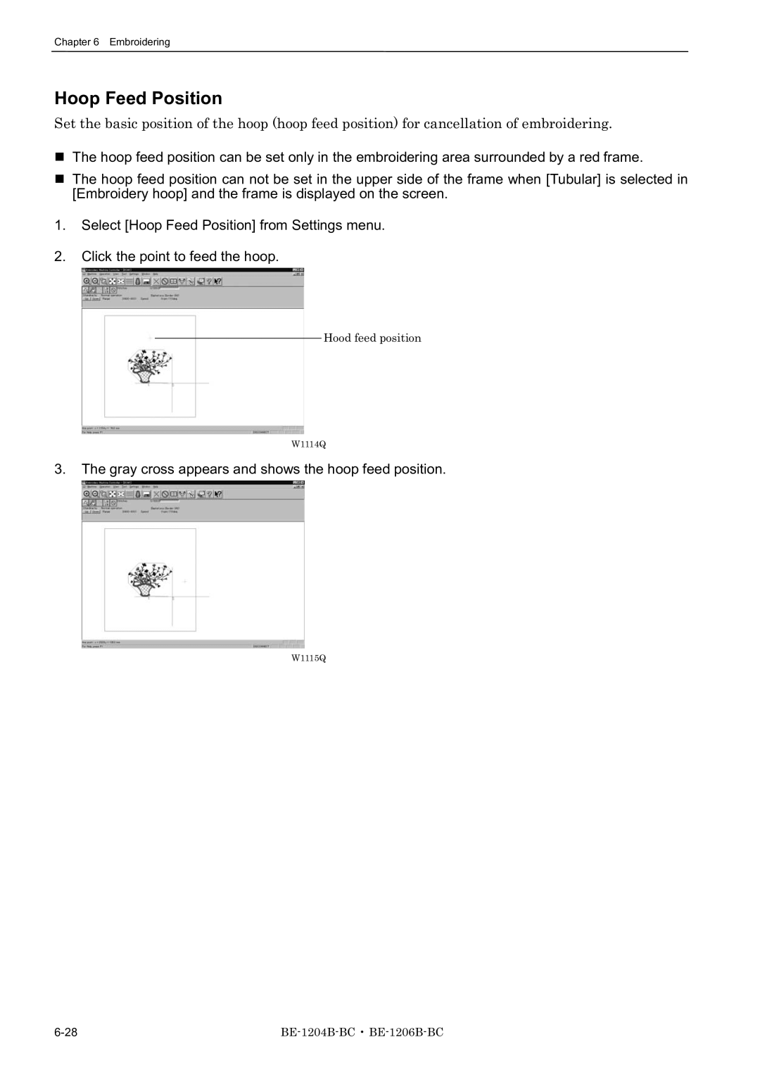 Brother BE-1204B-BC, BE-1206B-BC, BE-1204C-BC Hoop Feed Position, Gray cross appears and shows the hoop feed position 