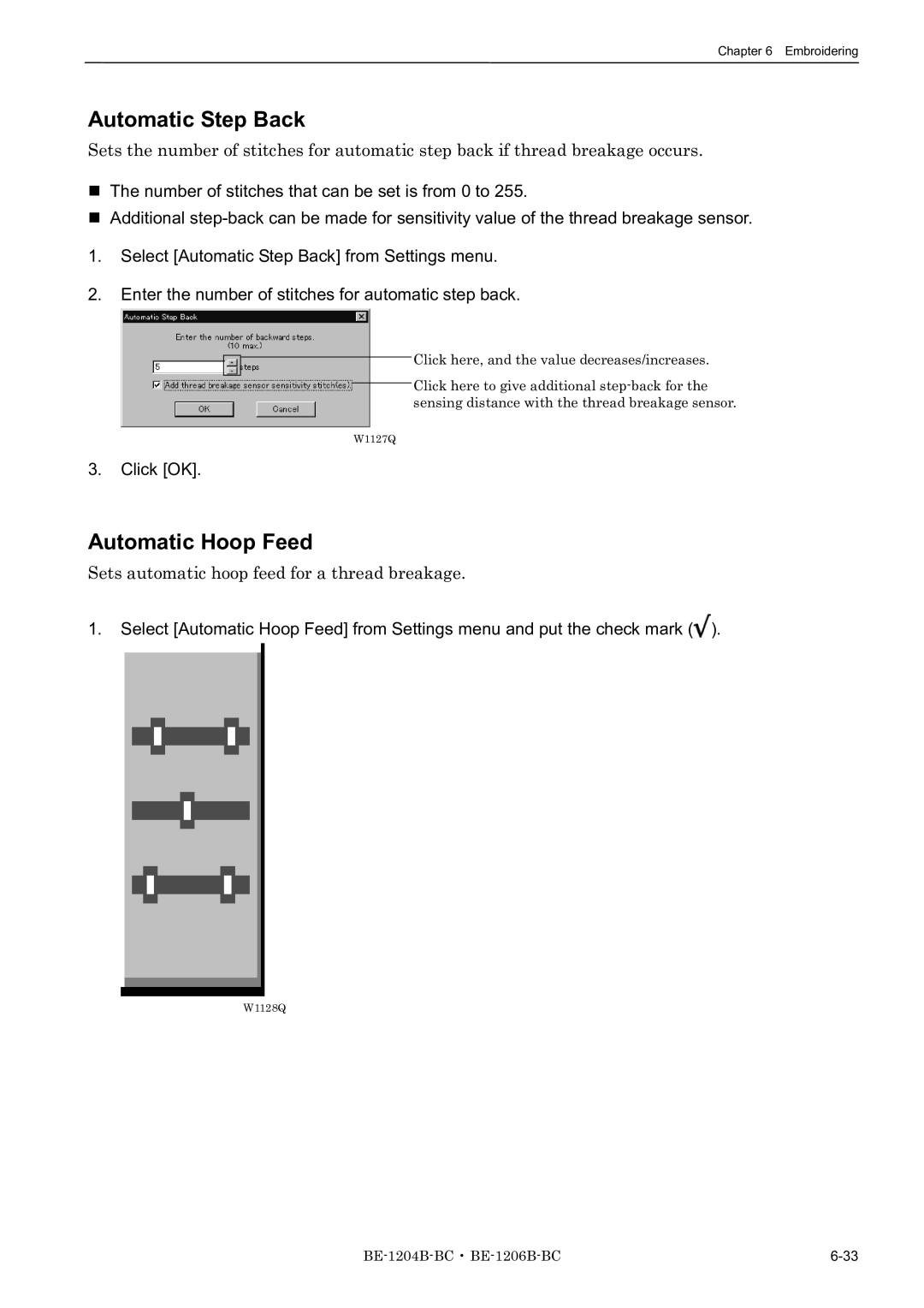 Brother BE-1206B-BC, BE-1204B-BC Automatic Step Back, Automatic Hoop Feed, Sets automatic hoop feed for a thread breakage 