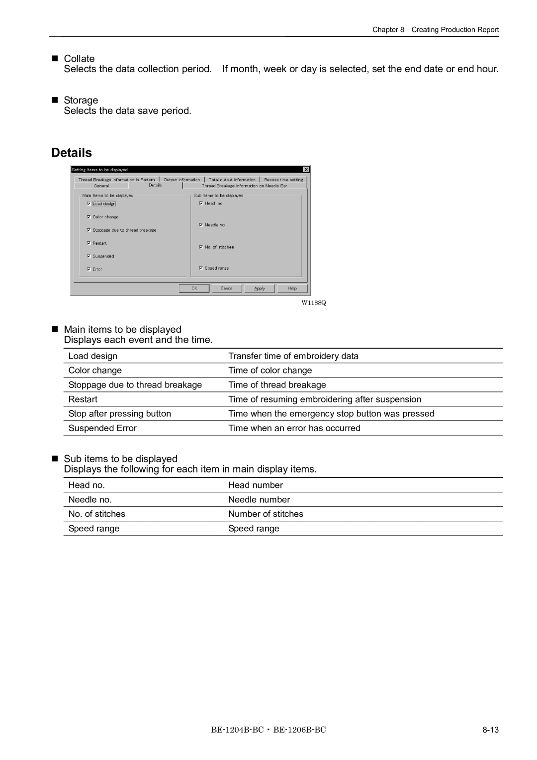 Brother BE-1206B-BC, BE-1204B-BC, BE-1204C-BC Details, Main items to be displayed Displays each event and the time 