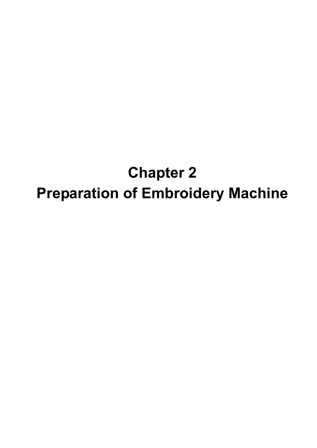 Brother BE-1204C-BC, BE-1206B-BC, BE-1204B-BC instruction manual Chapter Preparation of Embroidery Machine 